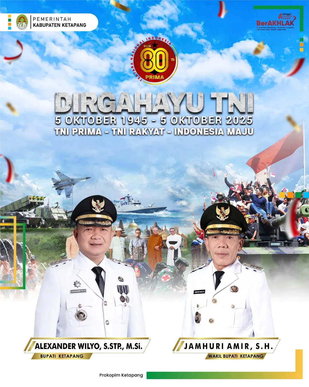DIRGAHAYU TNI KE- 80 TAHUN TNI PRIMA - TNI RAKYAT - INDONESIA MAJU